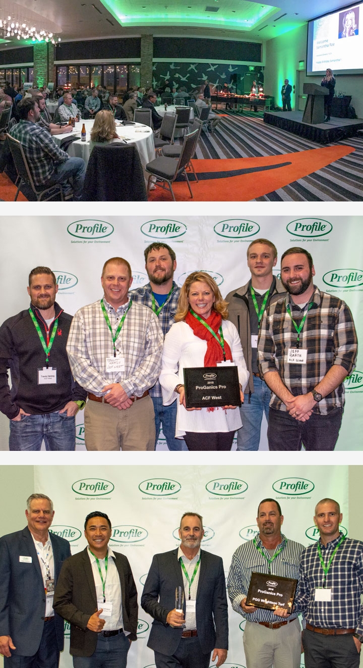 <b>Top:</b> Profile Products annual Distributor Awards Banquet. <b>Middle:</b> ACF West posing with the 2018 National ProGanics Pro award. <b>Bottom:</b> PGG Wrightson Turf posing with the 2018 International ProGanics Pro award.